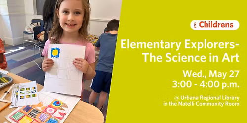 Elementary Explorers - The Science in Art