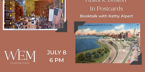 Lost & Found: Historic Boston in Postcards \u2013 Book Talk  with Kathy Alpert