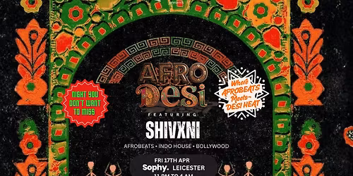 Afro Desi Party | Sophy Leicester
