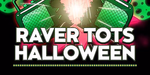 Raver Tots Halloween Party Southampton