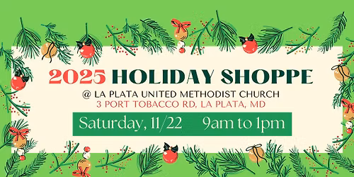 2025 Holiday Shoppe & Bake Sale @ LaPlata UMC