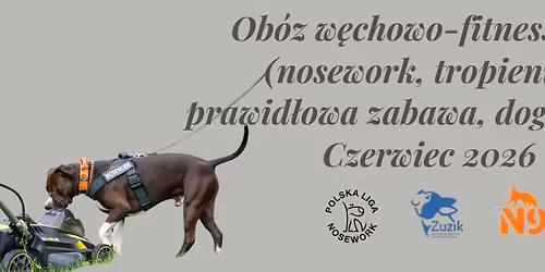 Ob\u00f3z w\u0119chowo-fitnessowy (nosework, tropienie, prawid\u0142owa zabawa, dogfitness) \u2013 czerwiec 2026