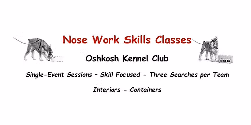 Nose Work Skill Class - Intro to K9 Nose Work