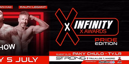 INFINITY X AWARDS, Strong Pridesh Madrid
