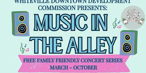 Music in the Alley & Open Air Market in Downtown Whiteville