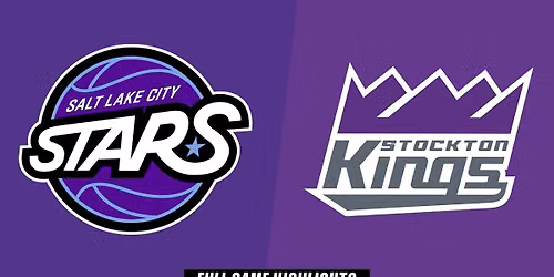 Stockton Kings vs. Salt Lake City Stars