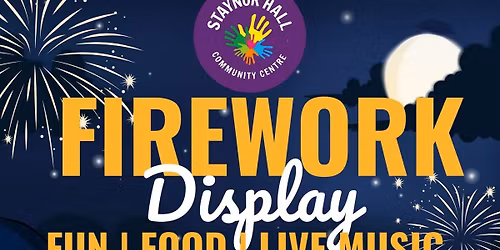 Staynor Hall Fireworks Display