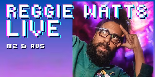 Reggie Watts | Perth