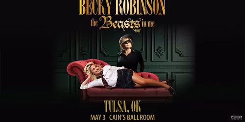 Becky Robinson: The Beasts In Me Tour