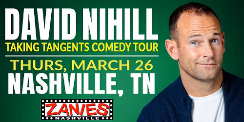 David Nihill Talking Tangents Tour at Zanies Nashville
