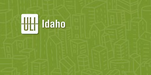 ULI Idaho Hosts Housing Week: April 13-17
