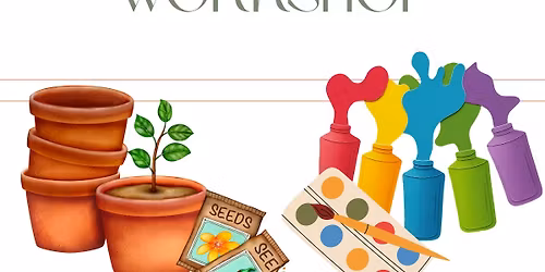 Paint and Plant Workshop!