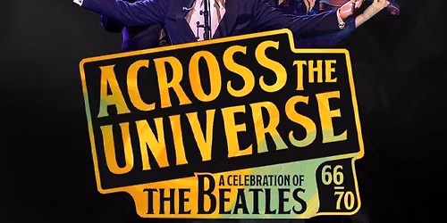 Across the Universe - The Beatles \u201866-70\u2019