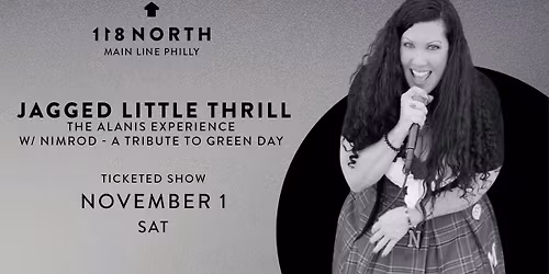 Jagged Little Thrill: The Alanis Experience at 118 North 11\/1