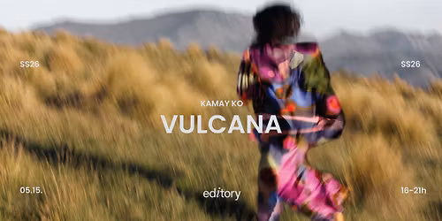 VULCANA - Kamay Ko SS26 - Launch Party