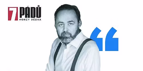 7 P\u00c1D\u016e HONZY D\u011aDKA - ST\u0158\u00cdBRO