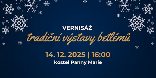 Vernis\u00e1\u017e tradi\u010dn\u00ed v\u00fdstavy betl\u00e9m\u016f
