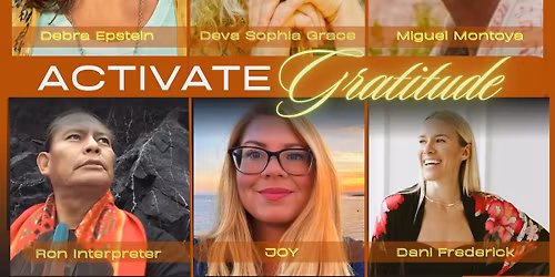 Activate Gratitude: A New Earth Ceremony