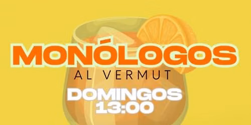 Mon\u00f3logos al Vermut, en Huertas