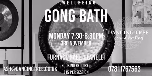 DancingTree Gong Bath - Furnace, Llanelli