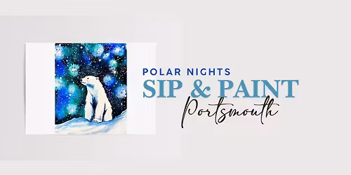 Polar Nights Salt & Watercolor Sip & Paint | Portsmouth Holiday Inn