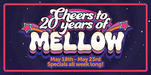 Cheers to 20 years of Mellow celebration week