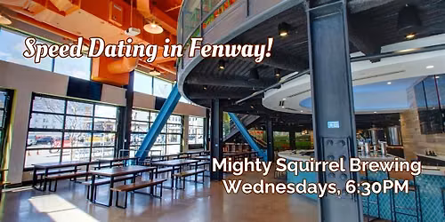 Speed Dating in Fenway!  Ages 28-38