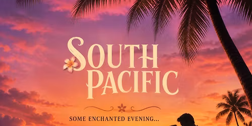 South Pacific with Lunch at the Little Traveler