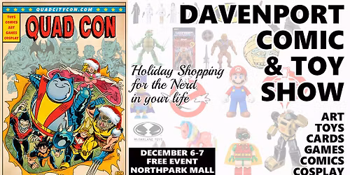 Davenport Comic, Pokemon, & Toy Show - Free Event Northpark Mall Dec 6-7 '25