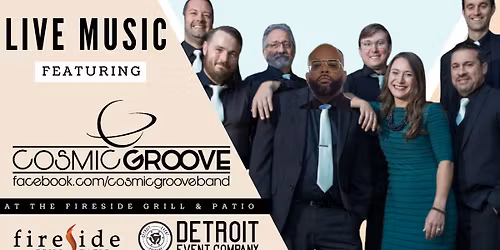 Cosmic Groove at Fireside Grill - Novi