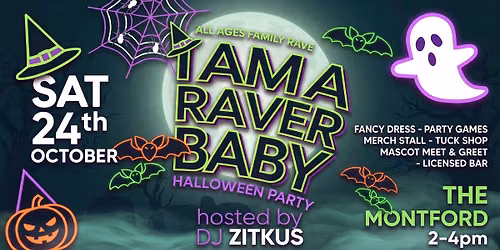 I Am A Raver Baby Halloween: All Ages Family Rave