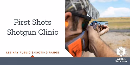 First Shots Shotgun Clinic