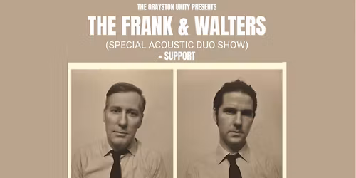 Frank and Walters Acoustic show at the Grayston Unity in Halifax on Saturday May 16th.