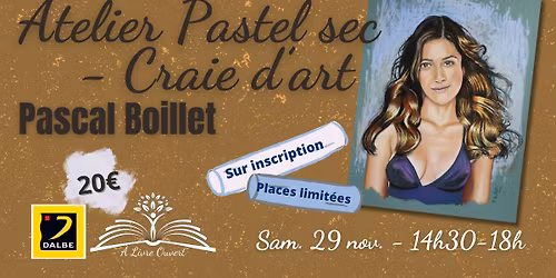 Atelier Pastel sec - craie d'art anim\u00e9 par Pascal Boillet