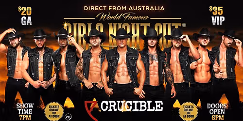 Nov 5th: Madison, WI - GIRLS NIGHT OUT AUSTRALIA TAKEOVER at Crucible Madison