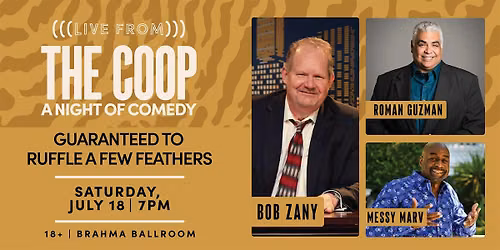 Live from the Coop: A Night of Comedy at Chicken Ranch Casino Resort