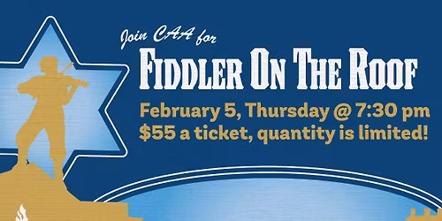 Join CAA for Fiddler on The Roof!