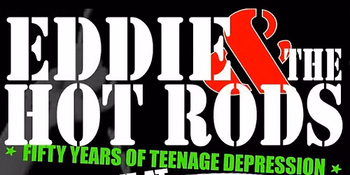 EDDIE & THE HOT RODS