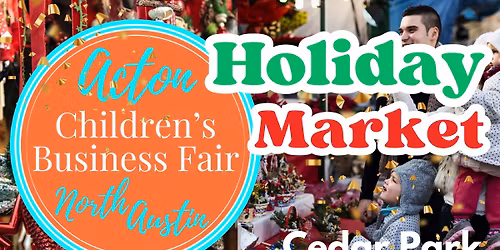 Children's Business Fair Holiday Market (Cedar Park)