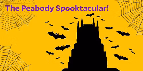The Peabody Spooktacular!
