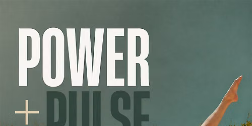 POWER & PULSE