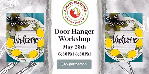 \ud83c\udf4b Lemon Door Hanger Workshop at Always Flavored \ud83c\udf4b
