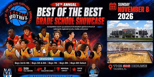 14th Annual Best of The Best Grade School Showcase (Grades 3 - 8)