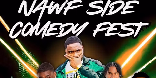 Nawf Side Comedy Fest