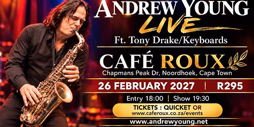 Andrew Young LIVE! @ caf\u00e9 Roux
