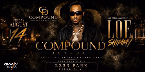 Loe Shimmy Live at Compound Weekend