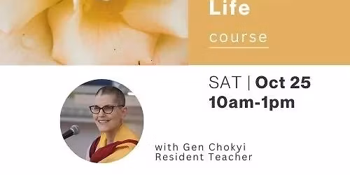 Course - A Buddhist Perspective: Death & a Meaningful Life