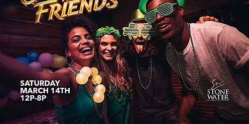 ANNUAL CLOVERS AND FRIENDS ST PATTY'S DAY PARTY