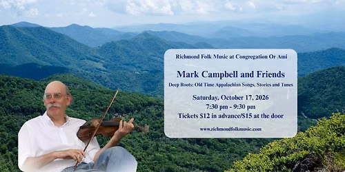 Mark Campbell and Friends - Deep Roots: Appalachian Songs, Stories and Tunes