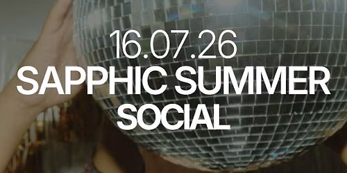 Thursday | Sapphic Summer Social | Belfast